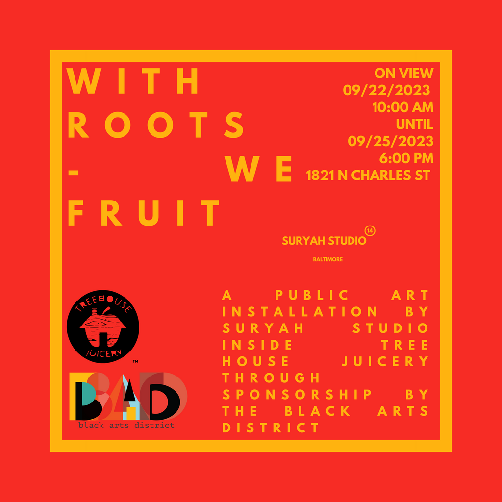 With Roots, We Fruit: A Public Art Installation by Suryah Studio